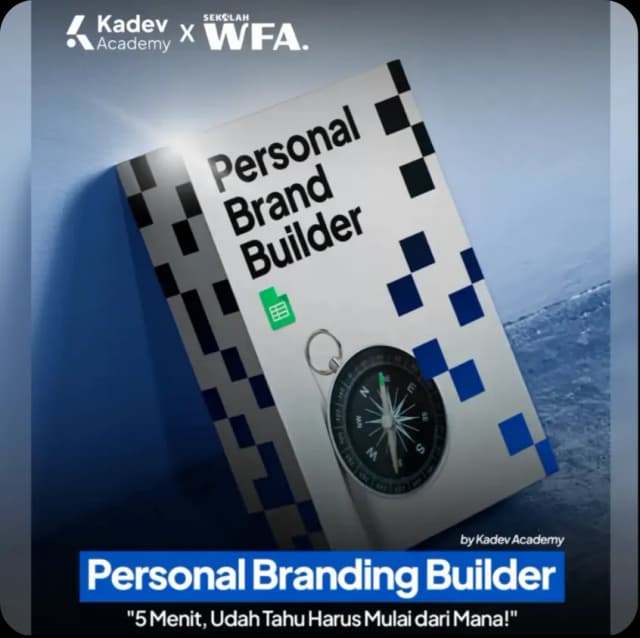 Tools Personal Branding Pertama di Indonesia - Personal Branding Builder by Kadev Academy X Sekolah WFA